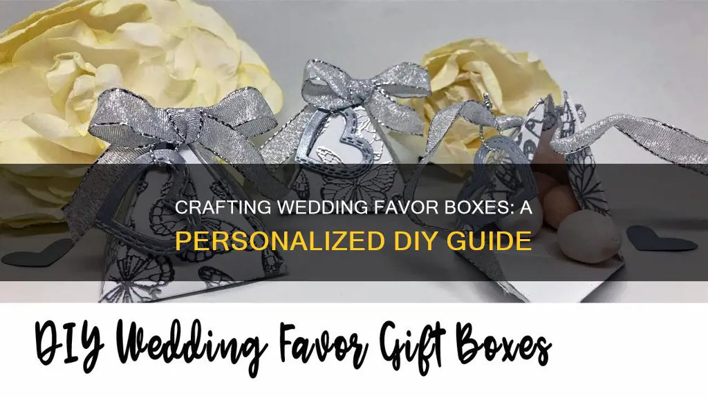 how to make your own wedding favor boxes