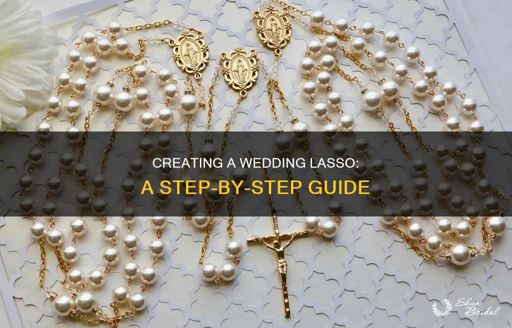 how to make your own wedding lasso