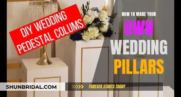 Creating Wedding Pillars: A Guide to DIY Nuptial Columns