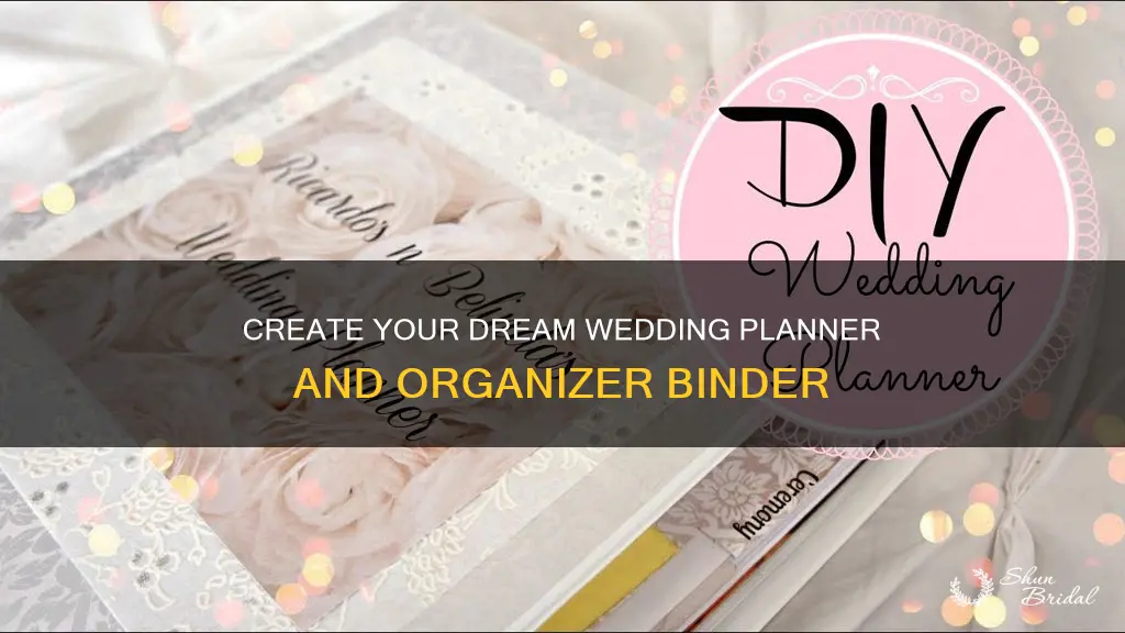 how to make your own wedding planner and organizer binder