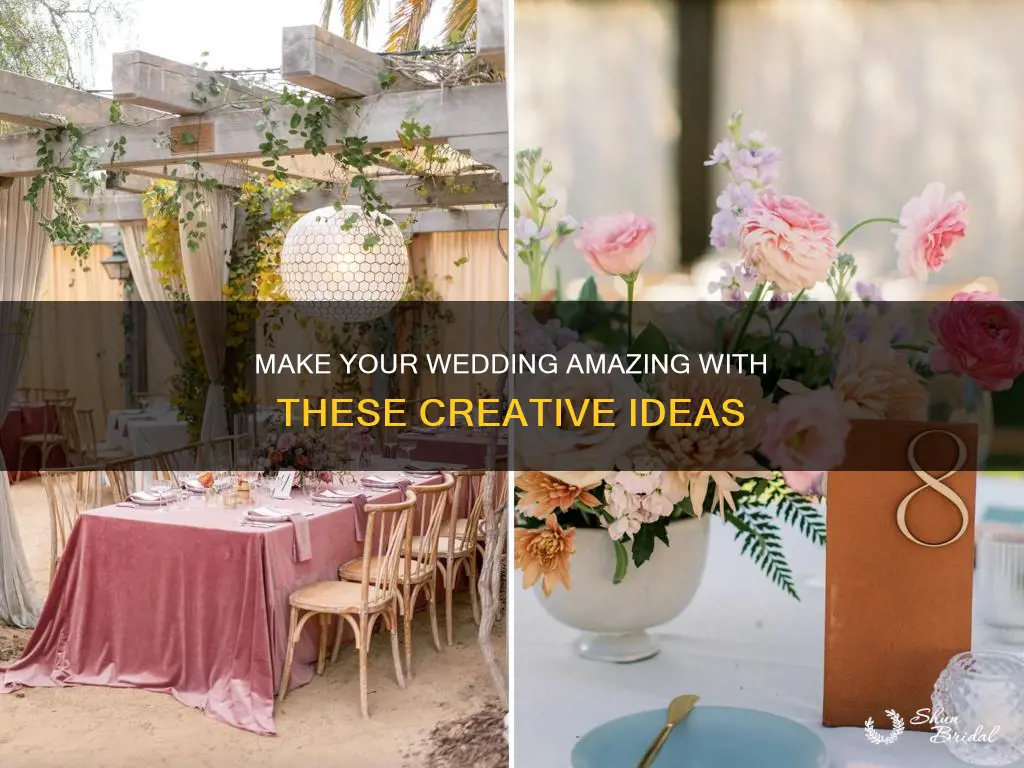 how to make your wedding amazing