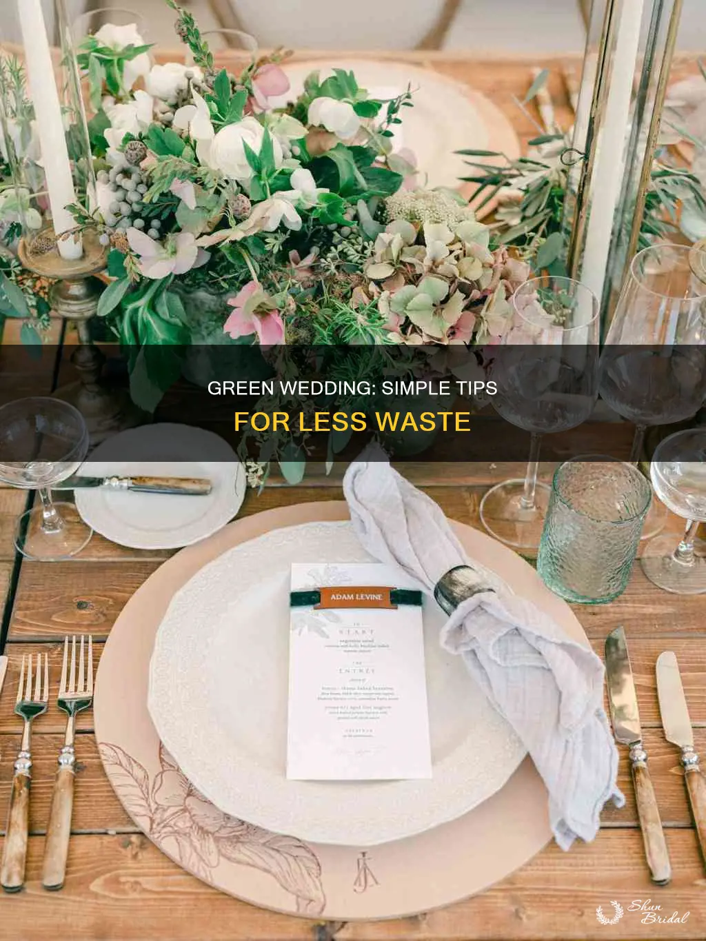 how to make your wedding less wasteful