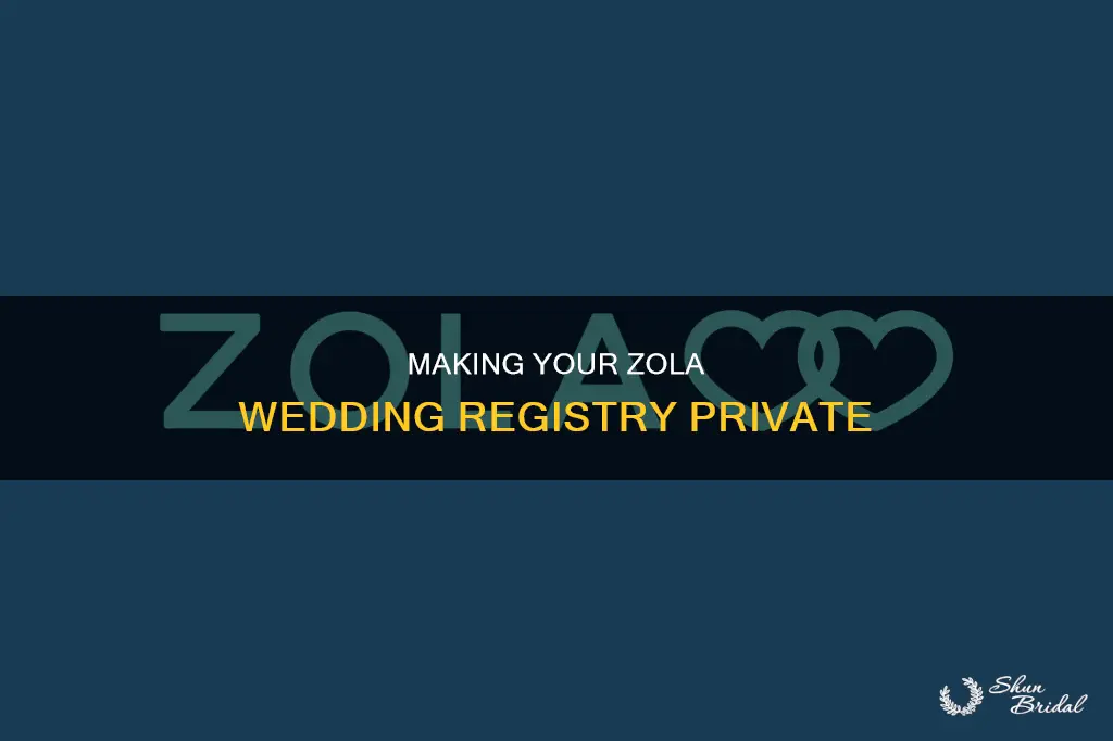 how to make zola wedding registry private