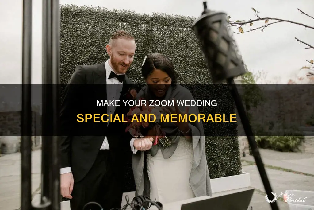 how to make zoom wedding special