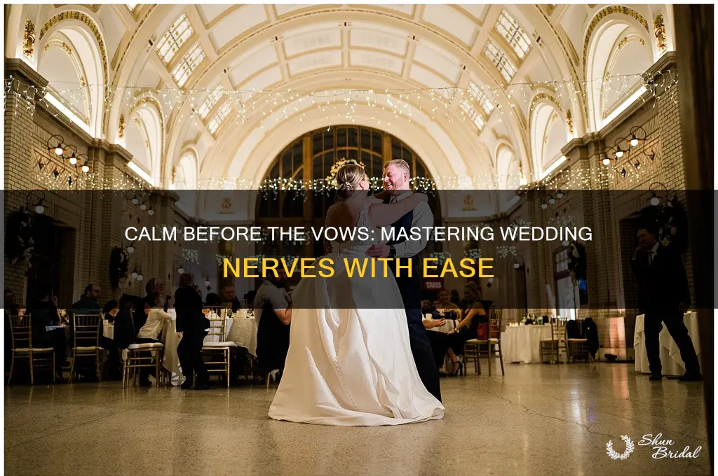 how to manage wedding nerves