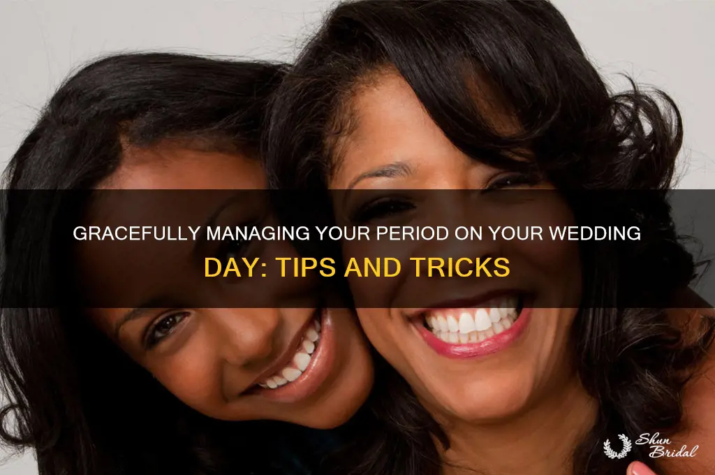 how to manage your period on your wedding day