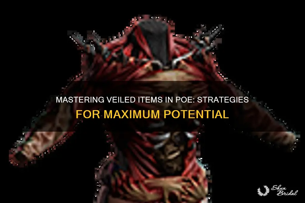 how to maximize veiled items poe