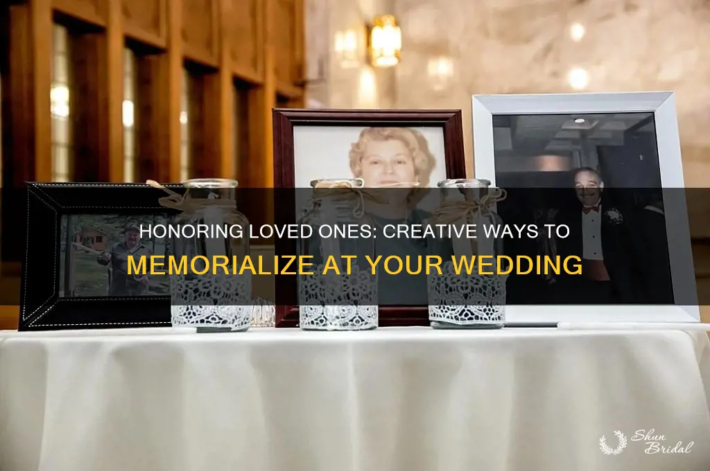 how to memorialize loved ones at wedding