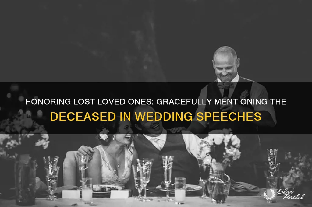 how to mention deceased in wedding speech