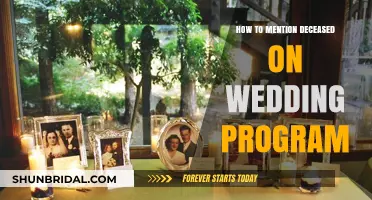 Honoring Deceased Loved Ones in Your Wedding Program with Grace