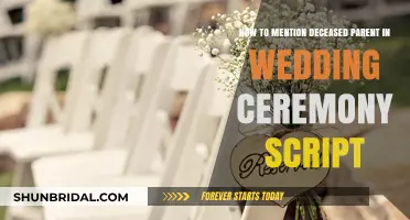 Honoring Your Deceased Parent in Your Wedding Ceremony Script