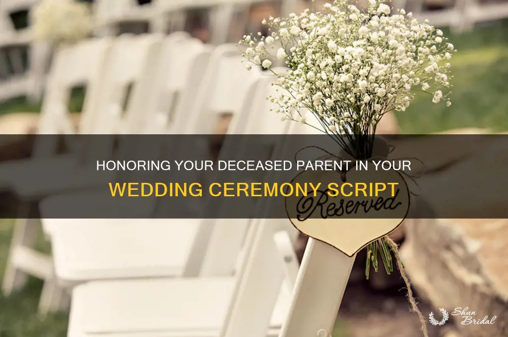 how to mention deceased parent in wedding ceremony script