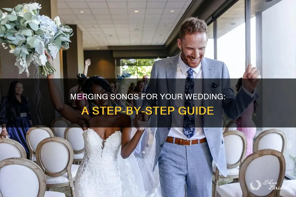 how to merge songs for wedding