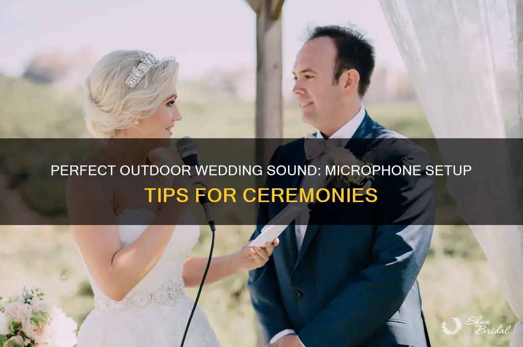 how to microphone an outdoor wedding ceremony
