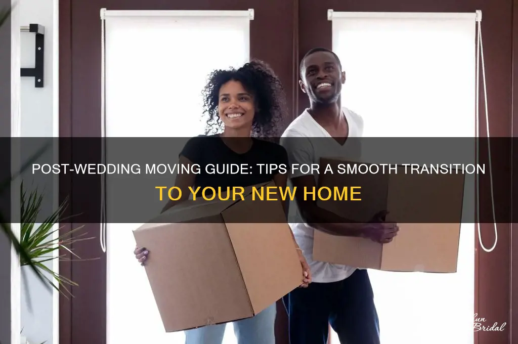 how to move stuff in after wedding