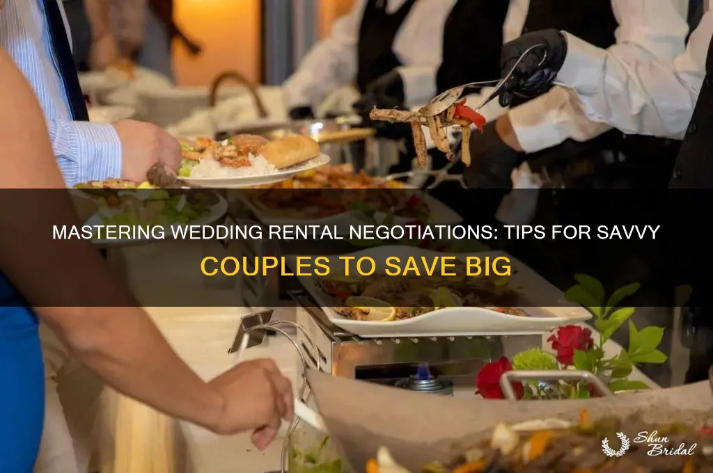 how to negotiate wedding rentals