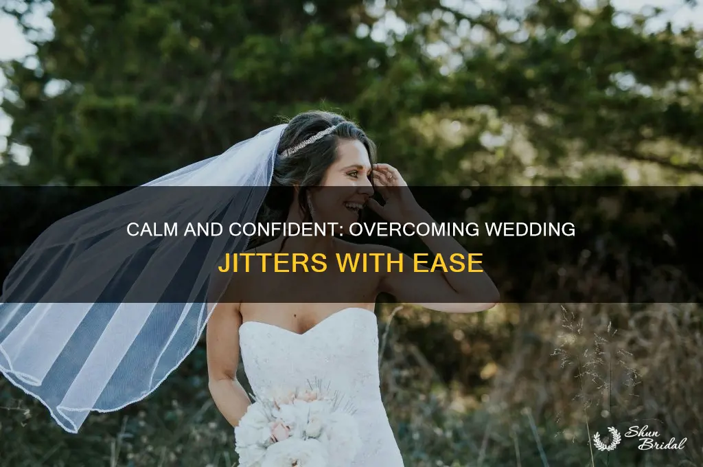 how to not be nervous about your wedding
