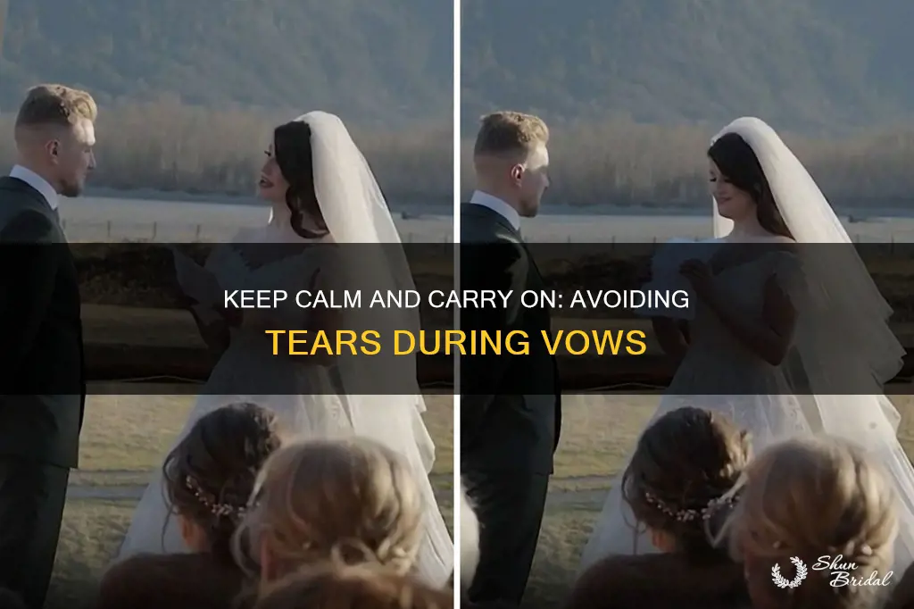 how to not cry during wedding vows