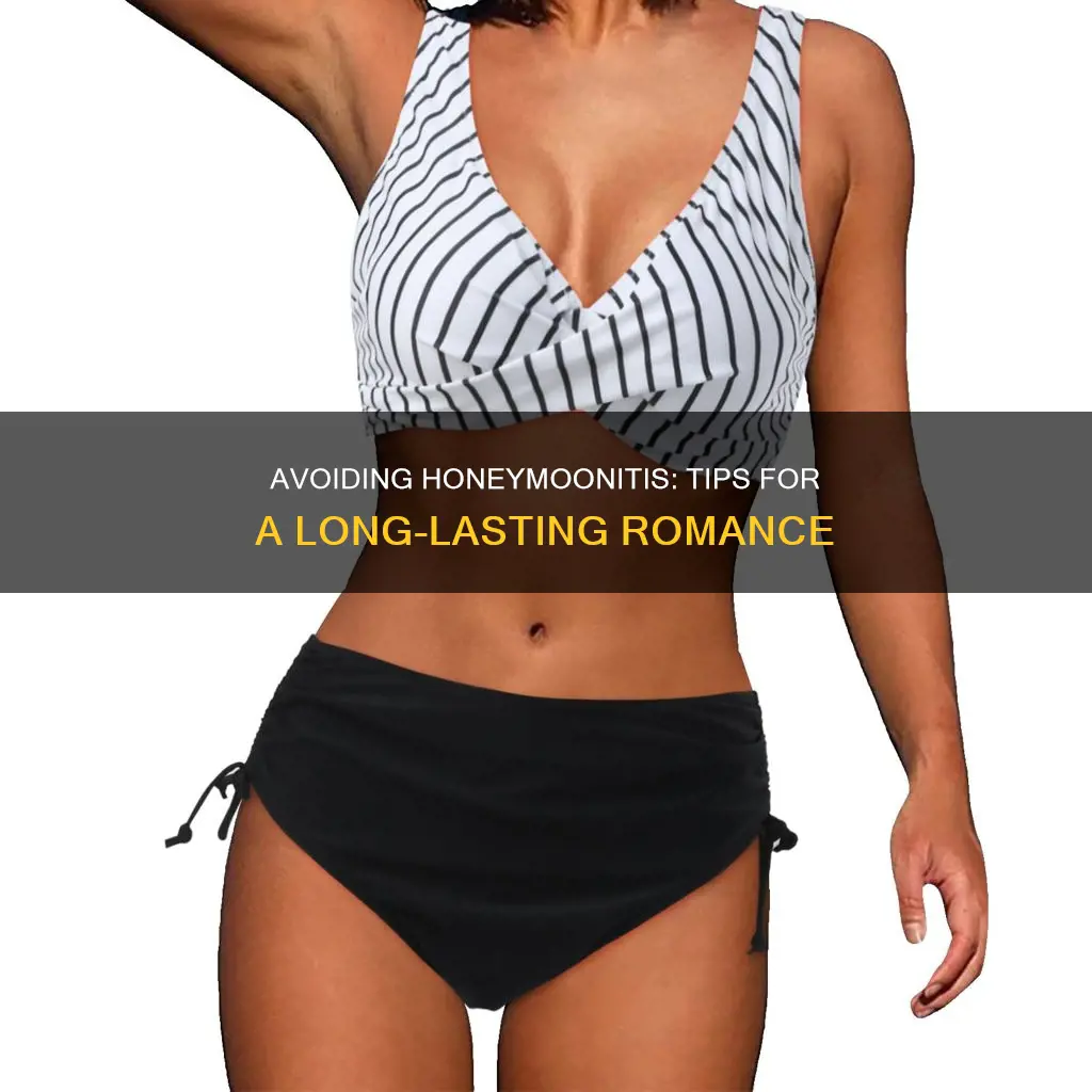 how to not get honeymoonitis