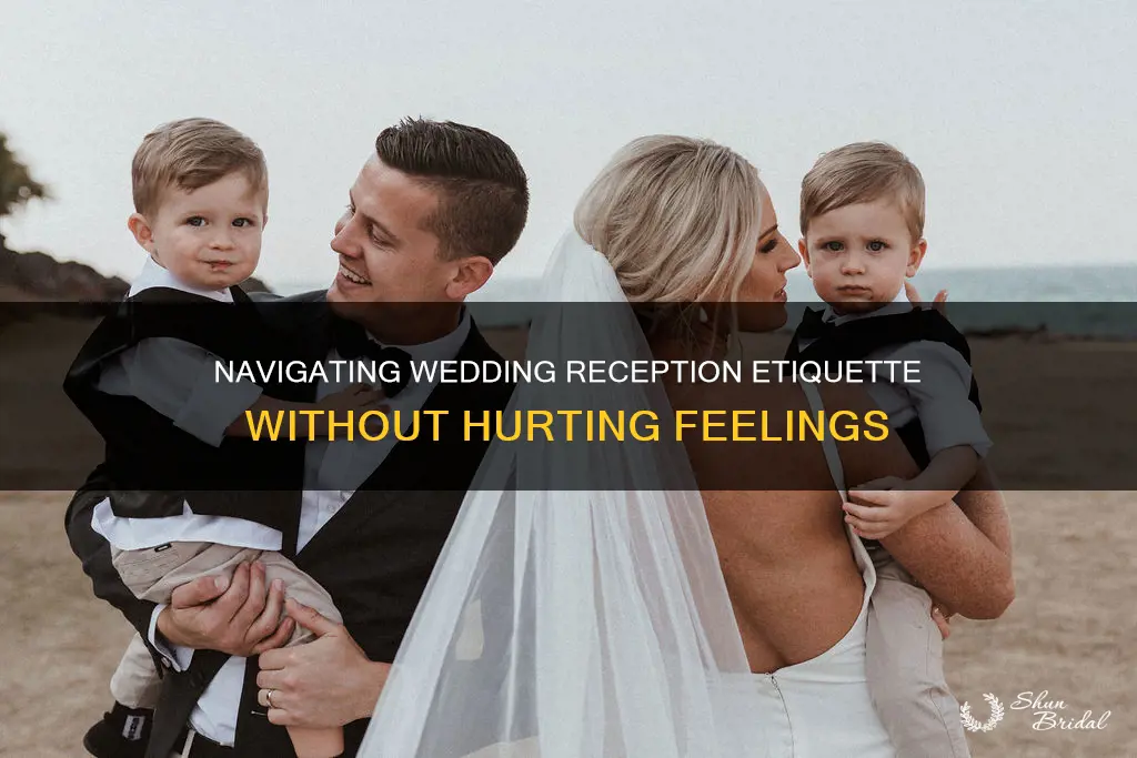how to not hurt feelings about wedding reception and children