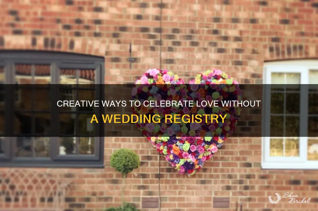how to not register for a wedding