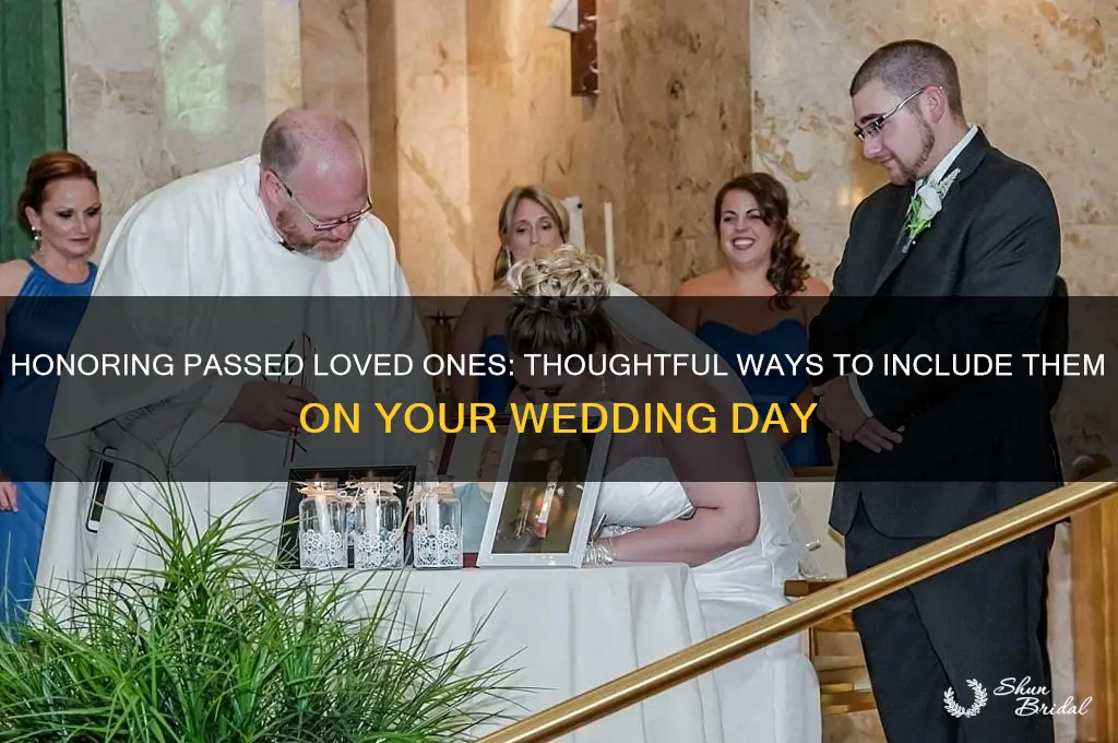 how to note passed loved ones for wedding day