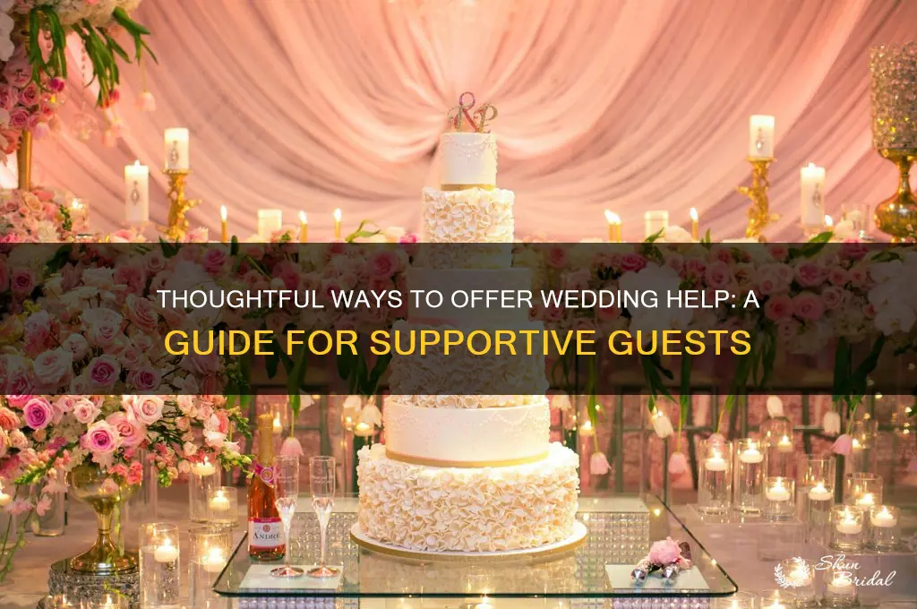 how to offer help for a wedding