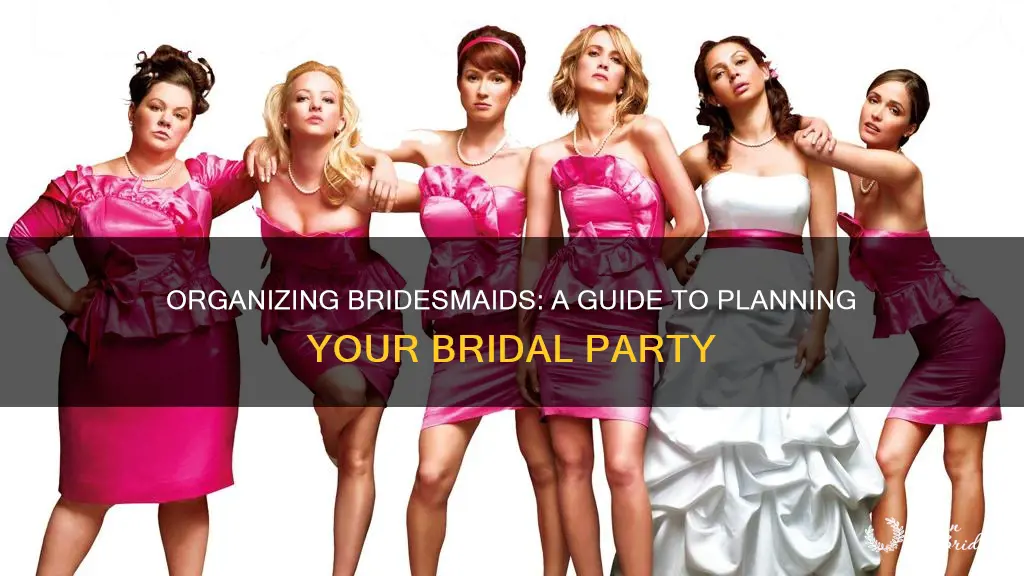 how to organize bridesmaids