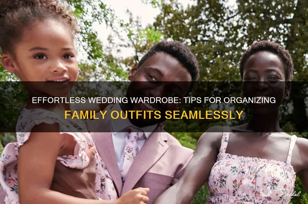 how to organize family clothing for wedding