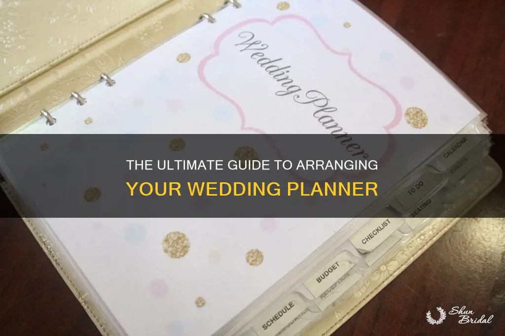 how to organize your wedding planner