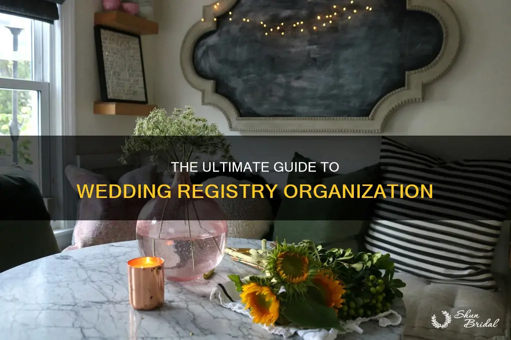 how to organize your wedding registry