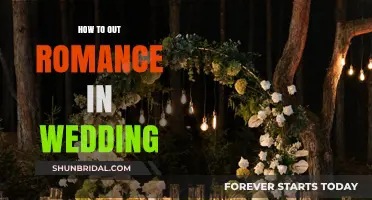 Infuse Your Wedding with Unforgettable Romance: Creative Tips and Ideas