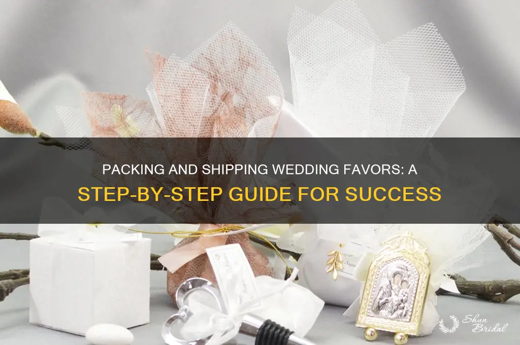 how to pack and ship wedding favors
