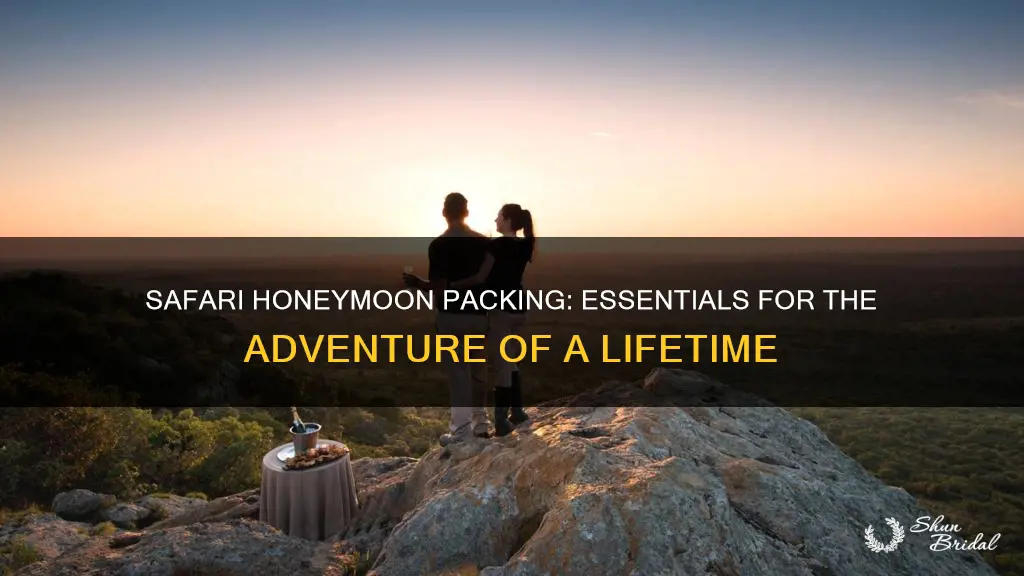 how to pack for safari honeymoon