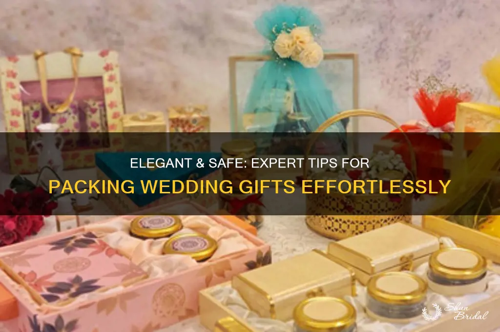 how to pack wedding presents