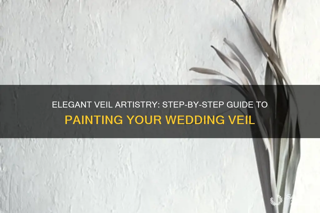 how to paint a wedding veil