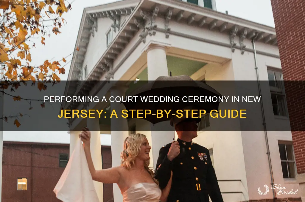 how to perform a wedding ceremony in court nj