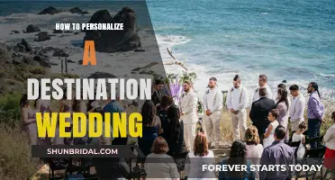 Crafting Your Dream Destination Wedding: Personalization Tips and Ideas