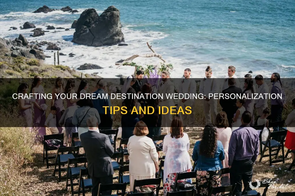 how to personalize a destination wedding