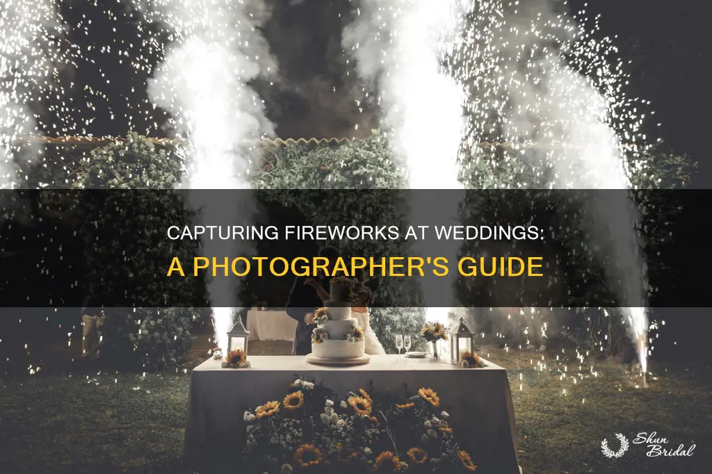 how to photograph fireworks at a wedding