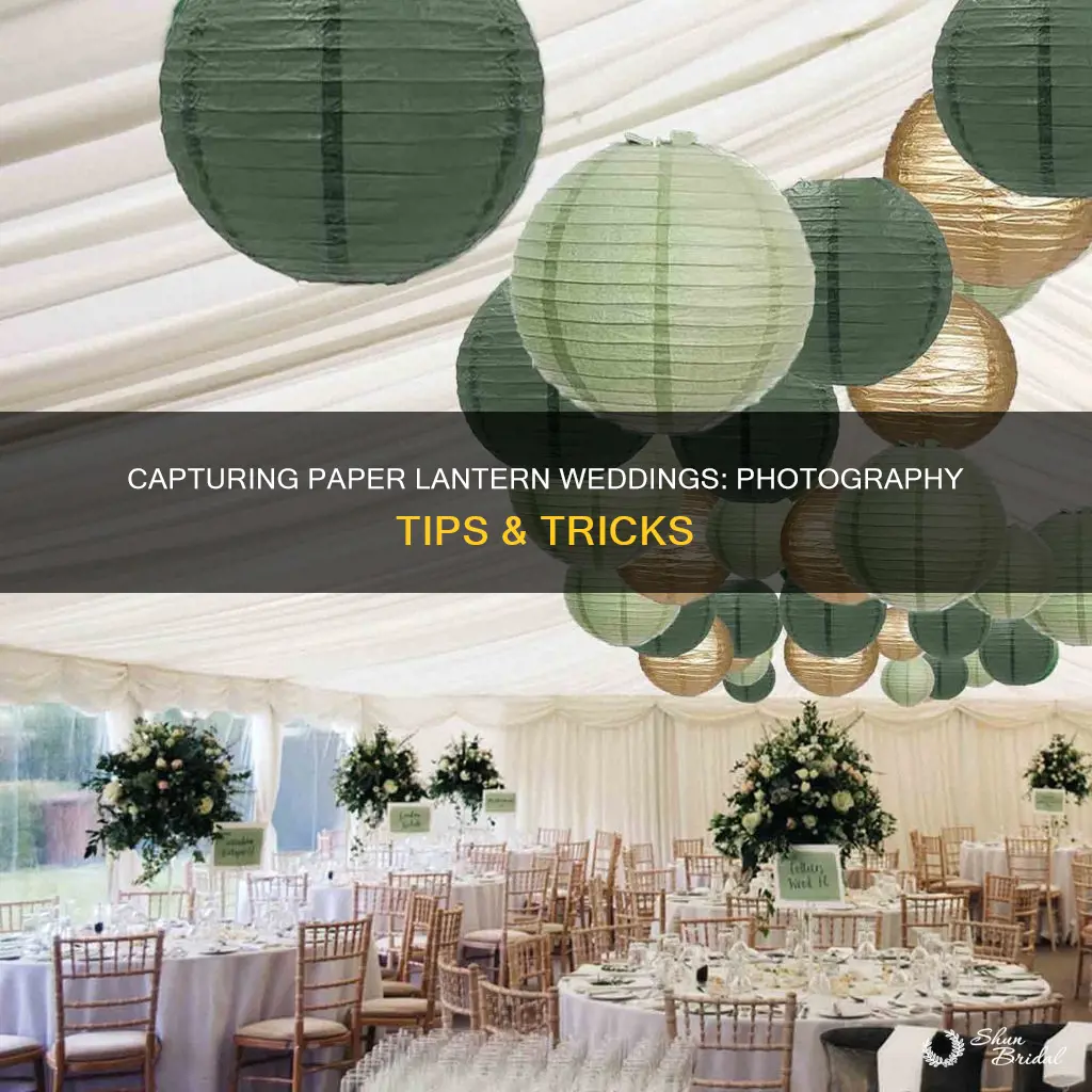 how to photograph paper lanterns wedding