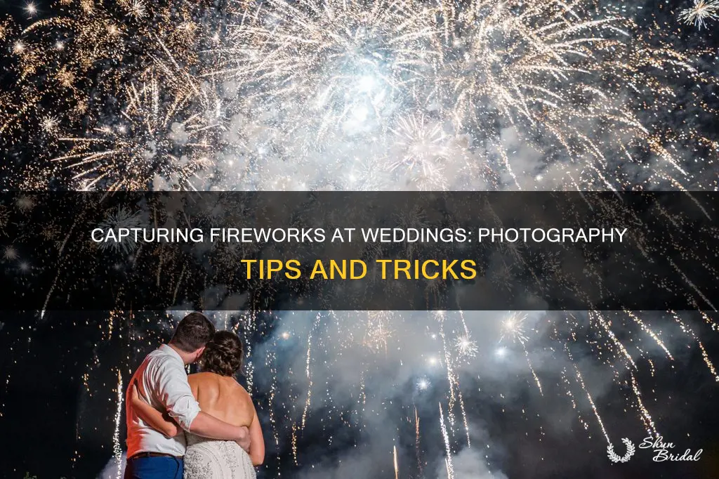 how to photography fireworks at a wedding