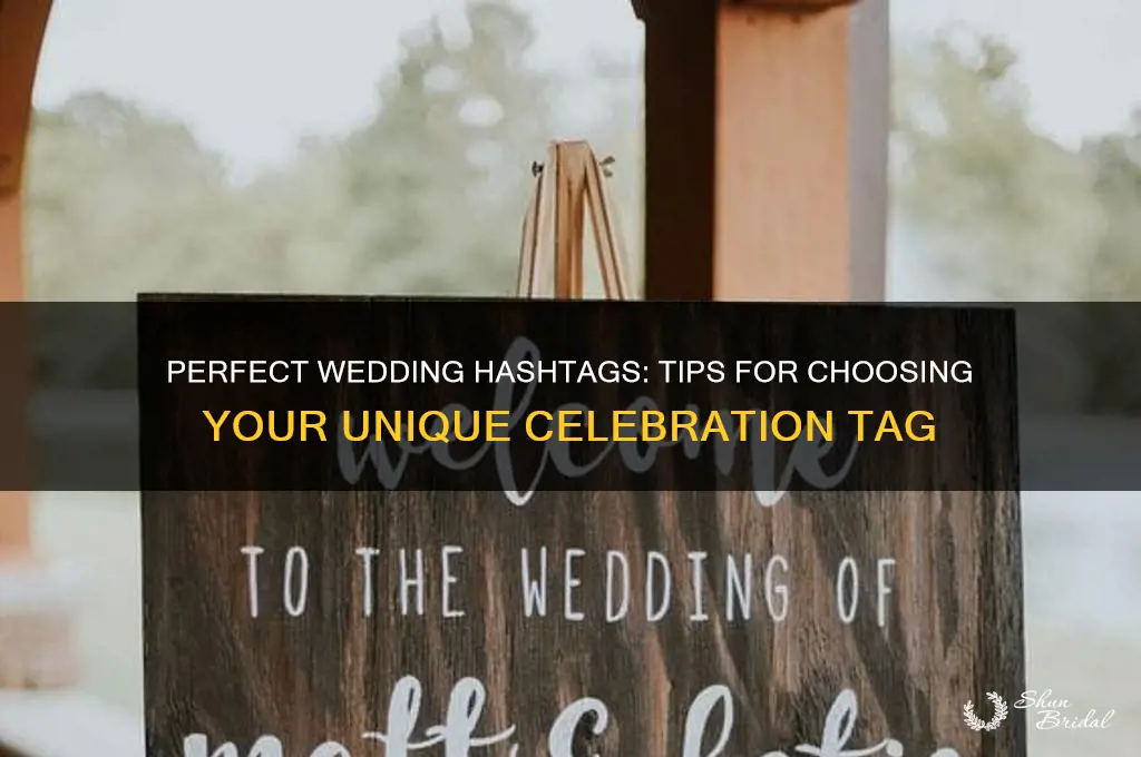 how to pick a hashtag for your wedding