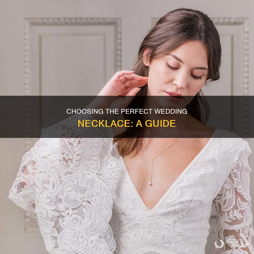 how to pick a necklace for your wedding dress