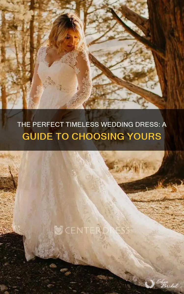 how to pick a timeless wedding dress