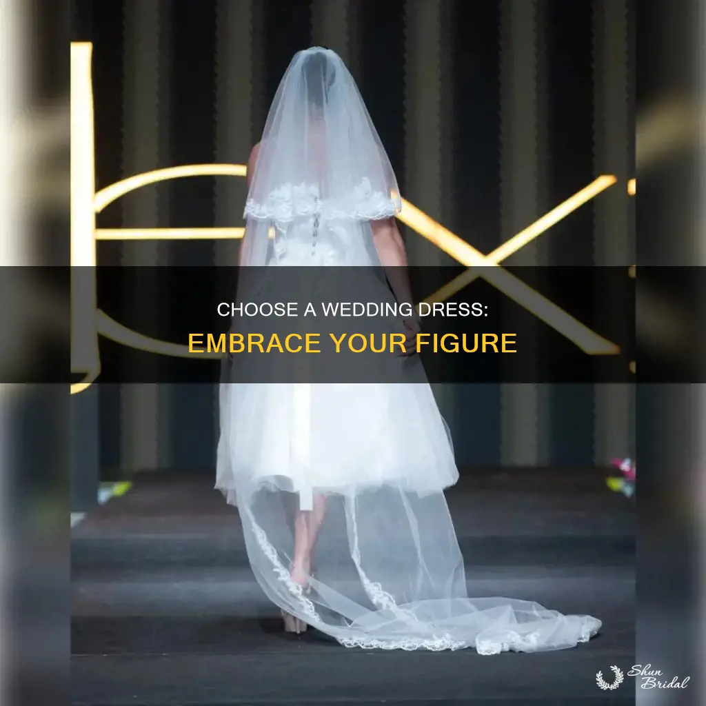 how to pick a wedding dress for your figure