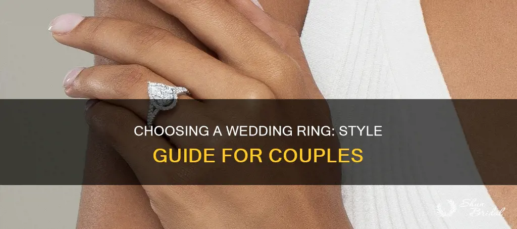 how to pick a wedding ring style