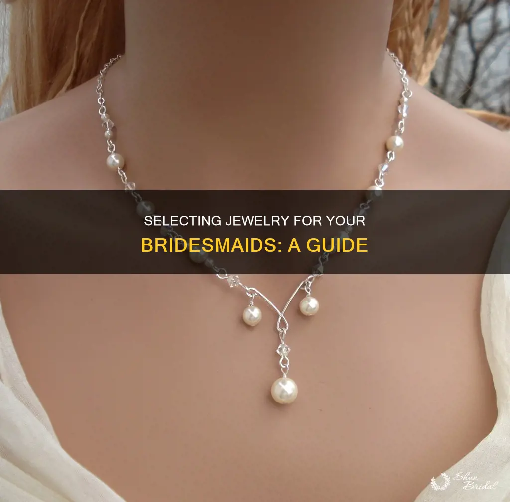 how to pick bridesmaids jewelry