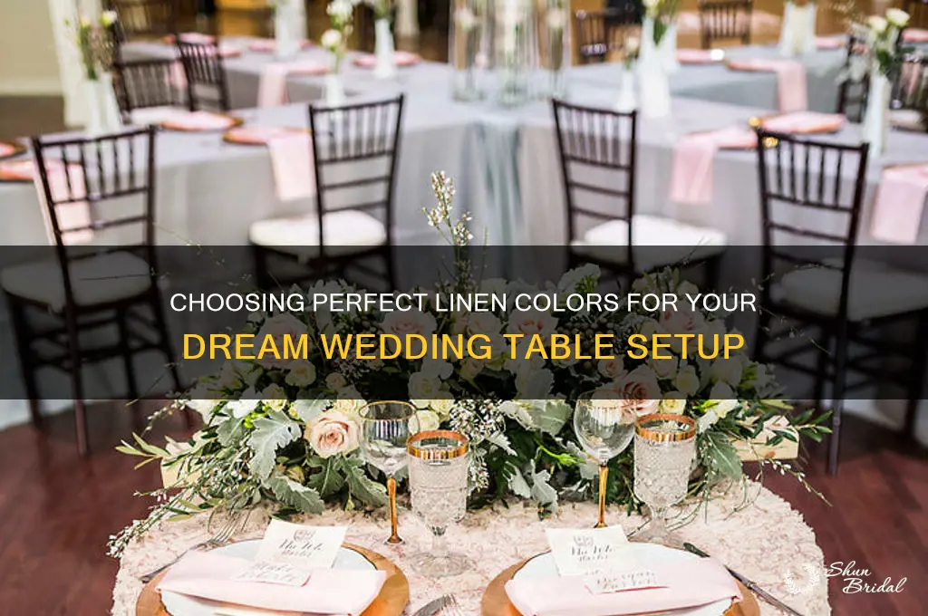 how to pick linen colors for wedding table