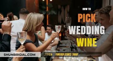 Selecting the Perfect Wedding Wine: A Guide to Pairing Love and Flavor
